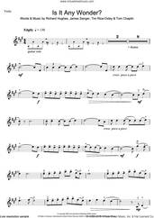 Cover icon of Is It Any Wonder? sheet music for violin solo by Tim Rice-Oxley, James Sanger, Richard Hughes and Tom Chaplin, intermediate skill level
