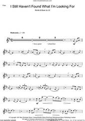 Cover icon of I Still Haven't Found What I'm Looking For sheet music for flute solo by U2, intermediate skill level
