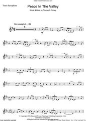 Cover icon of (There'll Be) Peace In The Valley (For Me) sheet music for tenor saxophone solo by Mahalia Jackson, Johnny Cash and Tommy Dorsey, intermediate skill level