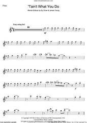 Cover icon of 'Tain't What You Do (It's The Way That Cha Do It) sheet music for flute solo by Ella Fitzgerald, James Young and Sy Oliver, intermediate skill level