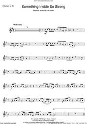 Cover icon of (Something Inside) So Strong sheet music for clarinet solo by Labi Siffre, intermediate skill level
