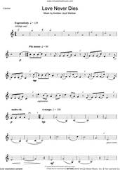 Cover icon of Love Never Dies sheet music for clarinet solo by Andrew Lloyd Webber, intermediate skill level