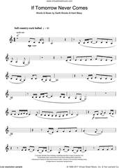 Cover icon of If Tomorrow Never Comes sheet music for clarinet solo by Ronan Keating, Garth Brooks and Kent Blazy, intermediate skill level