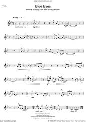 Cover icon of Blue Eyes sheet music for violin solo by Elton John and Gary Osborne, intermediate skill level