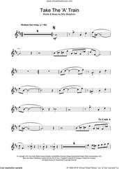 Cover icon of Take The 'A' Train sheet music for clarinet solo by Duke Ellington and Billy Strayhorn, intermediate skill level