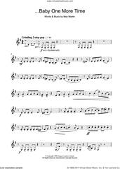 Cover icon of ...Baby One More Time sheet music for clarinet solo by Britney Spears and Max Martin, intermediate skill level
