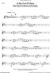 Cover icon of A Sky Full Of Stars sheet music for clarinet solo by Coldplay, Christopher Martin, Guy Berryman, Jonathan Buckland, Tim Bergling and William Champion, wedding score, intermediate skill level