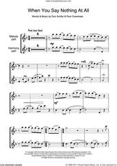Cover icon of When You Say Nothing At All sheet music for flute solo by Ronan Keating, Alison Krauss, Keith Whitley, Don Schlitz and Paul Overstreet, intermediate skill level