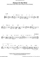 Cover icon of Always On My Mind sheet music for clarinet solo by Elvis Presley, Johnny Christopher, Mark James and Wayne Thompson, intermediate skill level