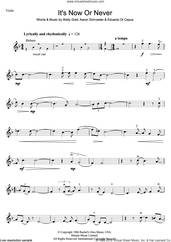 Cover icon of It's Now Or Never sheet music for violin solo by Elvis Presley, Aaron Schroeder, Eduardo Di Capua and Wally Gold, intermediate skill level