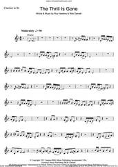 Cover icon of The Thrill Is Gone sheet music for clarinet solo by B.B. King, Rick Darnell and Roy Hawkins, intermediate skill level