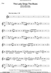 Cover icon of The Lady Sings The Blues sheet music for flute solo by Billie Holiday and Herbie Nichols, intermediate skill level