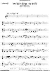 Cover icon of The Lady Sings The Blues sheet music for trumpet solo by Billie Holiday and Herbie Nichols, intermediate skill level