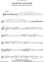 Cover icon of Lay All Your Love On Me sheet music for flute solo by ABBA, Benny Andersson and Bjorn Ulvaeus, intermediate skill level