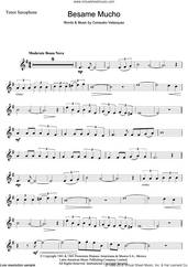 Cover icon of Besame Mucho (Kiss Me Much) sheet music for tenor saxophone solo by Consuelo Velazquez and Diana Krall, intermediate skill level