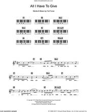 Cover icon of All I Have To Give sheet music for piano solo (chords, lyrics, melody) by Backstreet Boys and Full Force, intermediate piano (chords, lyrics, melody)