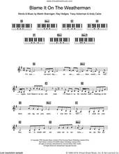 Cover icon of Blame It On The Weatherman sheet music for piano solo (chords, lyrics, melody) by BWitched, Andy Caine, Martin Brannigan, Ray Hedges and Tracy Ackerman, intermediate piano (chords, lyrics, melody)