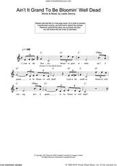 Cover icon of Ain't It Grand To Be Bloomin' Well Dead sheet music for voice and other instruments (fake book) by Leslie Sarony, intermediate skill level