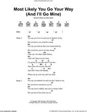 Cover icon of Most Likely You Go Your Way (And I'll Go Mine) sheet music for guitar (chords) by Bob Dylan, intermediate skill level