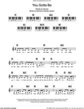 Cover icon of You Gotta Be sheet music for piano solo (chords, lyrics, melody) by Des'ree and Ashley Ingram, intermediate piano (chords, lyrics, melody)