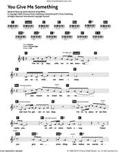 Cover icon of You Give Me Something sheet music for piano solo (chords, lyrics, melody) by James Morrison and Francis White, intermediate piano (chords, lyrics, melody)