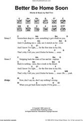 Cover icon of Better Be Home Soon sheet music for guitar (chords) by Crowded House and Neil Finn, intermediate skill level