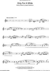 Cover icon of Only For A While sheet music for clarinet solo by Toploader and Joseph Washbourne, intermediate skill level