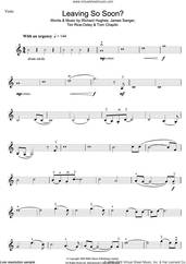 Cover icon of Leaving So Soon? sheet music for violin solo by Tim Rice-Oxley, James Sanger, Richard Hughes and Tom Chaplin, intermediate skill level