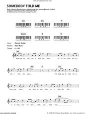 Cover icon of Somebody Told Me sheet music for piano solo (chords, lyrics, melody) by The Killers, Brandon Flowers, Dave Keuning, Mark Stoermer and Ronnie Vannucci, intermediate piano (chords, lyrics, melody)