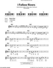 Cover icon of I Follow Rivers sheet music for piano solo (chords, lyrics, melody) by Lykke Li, Bjorn Yttling, Lykke Li Zachrisson and Rick Nowels, intermediate piano (chords, lyrics, melody)
