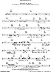 Cover icon of I Turn To You sheet music for voice and other instruments (fake book) by Billy Steinberg, Chisholm Melanie and Rick Nowels, intermediate skill level