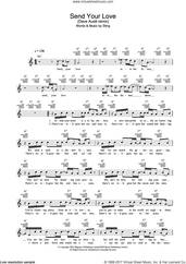Cover icon of Send Your Love (Dave Aude remix) sheet music for voice and other instruments (fake book) by Sting, intermediate skill level