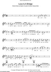 Cover icon of Love Is A Bridge sheet music for voice and other instruments (fake book) by The Little River Band, Graeham Goble and Stephen Housden, intermediate skill level
