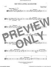 Cover icon of See You Later, Alligator sheet music for viola solo by Bill Haley & His Comets and Robert Guidry, intermediate skill level