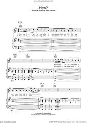 Cover icon of How sheet music for voice, piano or guitar by John Lennon, intermediate skill level