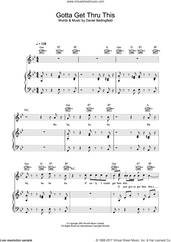Cover icon of Gotta Get Thru This sheet music for voice, piano or guitar by Daniel Bedingfield, intermediate skill level