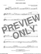 Cover icon of And I Love Her sheet music for alto saxophone solo by The Beatles, Esther Phillips, John Lennon and Paul McCartney, intermediate skill level