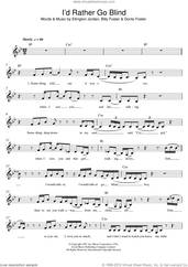 Cover icon of I'd Rather Go Blind sheet music for voice and other instruments (fake book) by Etta James, Billy Foster, Donto Foster and Ellington Jordan, intermediate skill level