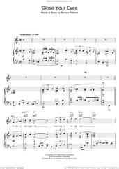 Cover icon of Close Your Eyes sheet music for voice, piano or guitar by Tony Bennett and Bernice Petkere, intermediate skill level