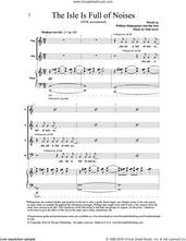 Cover icon of The Isle Is Full of Noises sheet music for choir (SATB: soprano, alto, tenor, bass) by Paul Ayres, Bai Juyi and William Shakespeare, intermediate skill level