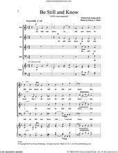 Cover icon of Be Still and Know sheet music for choir (SATB: soprano, alto, tenor, bass) by Stacey V. Gibbs, intermediate skill level