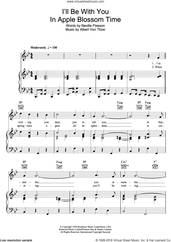 Cover icon of I'll Be With You In Apple Blossom Time sheet music for voice, piano or guitar by The Andrews Sisters, Albert von Tilzer and Neville Fleeson, intermediate skill level