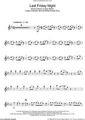 Cover icon of Last Friday Night sheet music for alto saxophone solo by Katy Perry, Bonnie McKee, Lukasz Gottwald and Max Martin, intermediate skill level