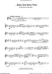 Cover icon of ...Baby One More Time sheet music for alto saxophone solo by Britney Spears and Max Martin, intermediate skill level