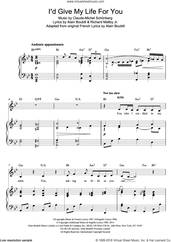 Cover icon of I'd Give My Life For You (from Miss Saigon) sheet music for voice and piano by Boublil and Schonberg, Alain Boublil, Claude-Michel Schonberg and Richard Maltby, Jr., intermediate skill level
