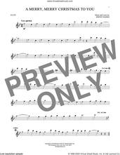 Cover icon of A Merry, Merry Christmas To You sheet music for flute solo by Johnny Marks, intermediate skill level