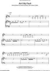 Cover icon of Ain't My Fault sheet music for voice, piano or guitar by Zara Larsson, intermediate skill level