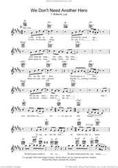 Cover icon of We Don't Need Another Hero sheet music for voice and other instruments (fake book) by Tina Turner and Graham Lyle and Terry Britten, intermediate skill level