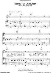 Cover icon of Jockey Full Of Bourbon sheet music for voice, piano or guitar by Tom Waits, intermediate skill level