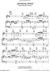 Cover icon of Johnsburg, Illinois sheet music for voice, piano or guitar by Tom Waits, intermediate skill level